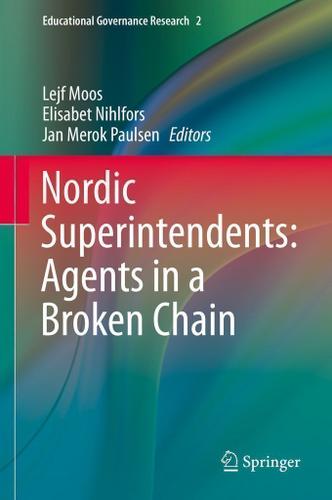 Cover image for Nordic Superintendents: Agents in a Broken Chain