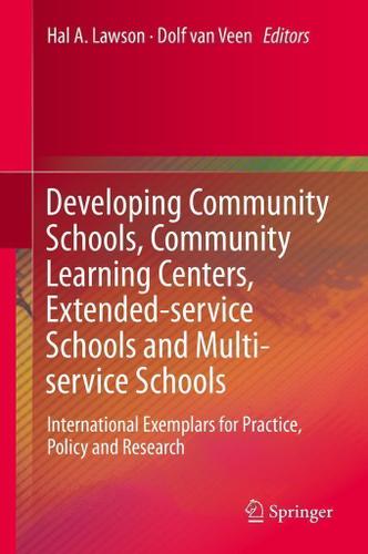 Cover image for Developing Community Schools, Community Learning Centers, Extended-service Schools and Multi-service Schools