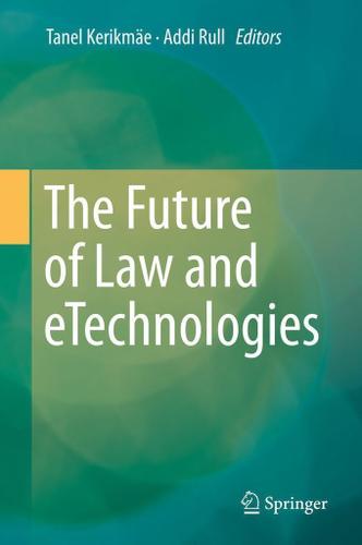 Cover image for The Future of Law and eTechnologies