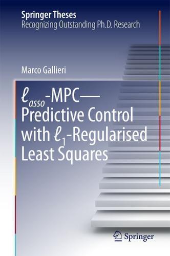 Cover image for Lasso-MPC  Predictive Control with l1-Regularised Least Squares