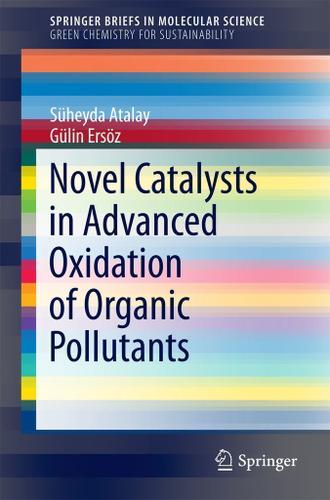 Cover image for Novel Catalysts in Advanced Oxidation of Organic Pollutants