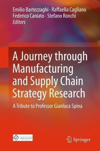 Cover image for A Journey through Manufacturing and Supply Chain Strategy Research