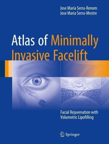 Cover image for Atlas of Minimally Invasive Facelift
