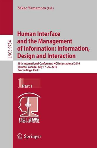 Cover image for Human Interface and the Management of Information: Information, Design and Interaction