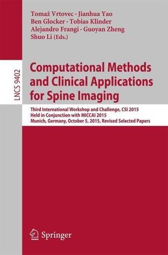 Cover image for Computational Methods and Clinical Applications for Spine Imaging