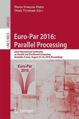 Cover image for Euro-Par 2016: Parallel Processing