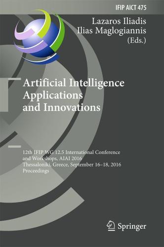 Cover image for Artificial Intelligence Applications and Innovations
