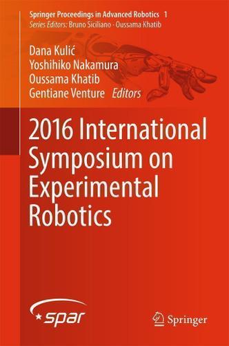 Cover image for 2016 International Symposium on Experimental Robotics