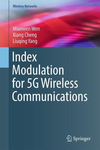Cover image for Index Modulation for 5G Wireless Communications