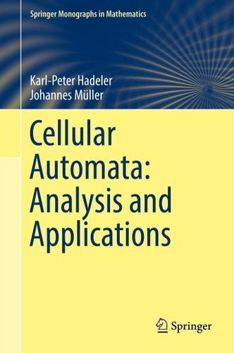 Cover image for Cellular Automata: Analysis and Applications