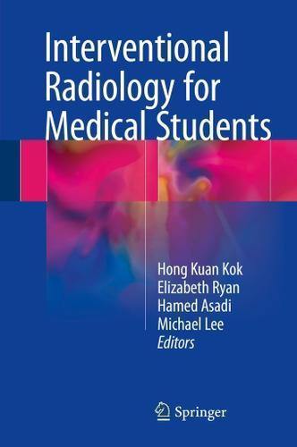 Cover image for Interventional Radiology for Medical Students
