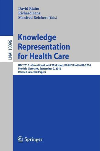 Cover image for Knowledge Representation for Health Care