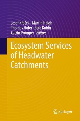 Cover image for Ecosystem Services of Headwater Catchments
