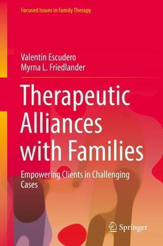 Cover image for Therapeutic Alliances with Families
