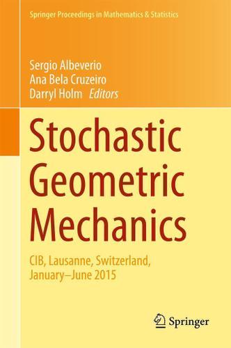 Cover image for Stochastic Geometric Mechanics