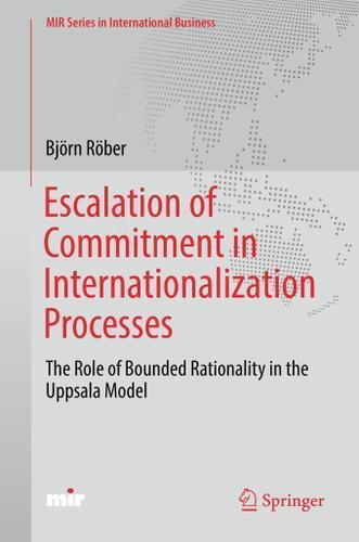 Cover image for Escalation of Commitment in Internationalization Processes
