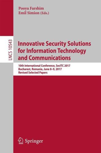 Cover image for Innovative Security Solutions for Information Technology and Communications