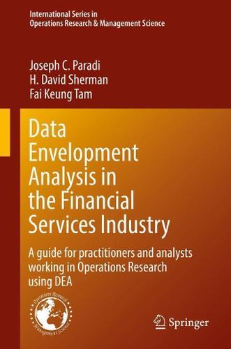 Cover image for Data Envelopment Analysis in the Financial Services Industry