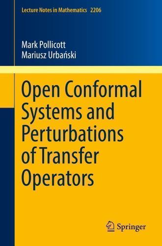 Cover image for Open Conformal Systems and Perturbations of Transfer Operators