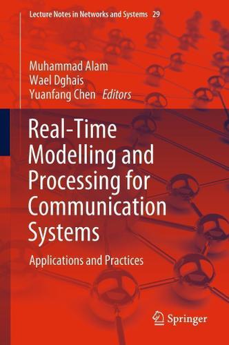Cover image for Real-Time Modelling and Processing for Communication Systems