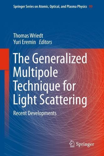 Cover image for The Generalized Multipole Technique for Light Scattering