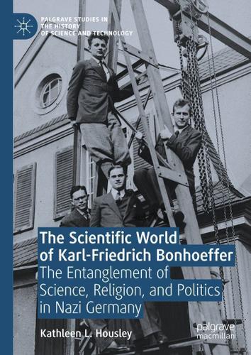 Cover image for The Scientific World of Karl-Friedrich Bonhoeffer