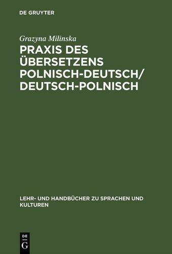 Cover image for Praxis des Ubersetzens Polnisch-Deutsch/Deutsch-Polnisch