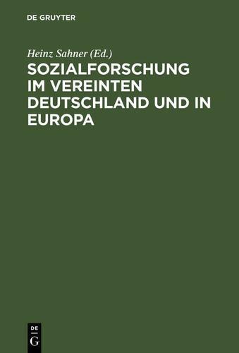 Cover image for Sozialforschung im vereinten Deutschland und in Europa