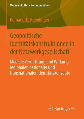 Cover image for Geopolitische Identitatskonstruktionen in der Netzwerkgesellschaft