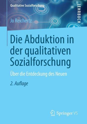 Cover image for Die Abduktion in der qualitativen Sozialforschung