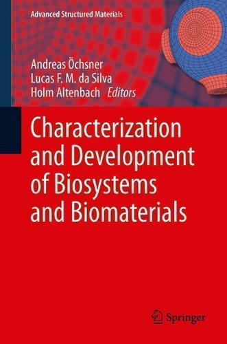 Cover image for Characterization and Development of Biosystems and Biomaterials