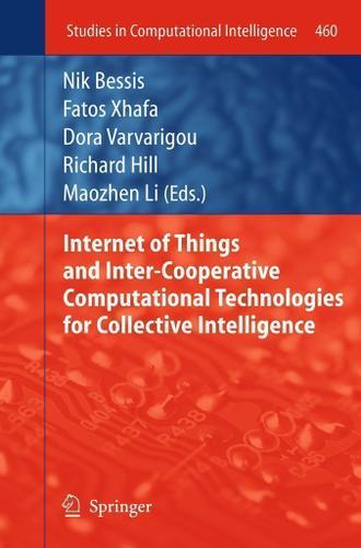 Cover image for Internet of Things and Inter-cooperative Computational Technologies for Collective Intelligence