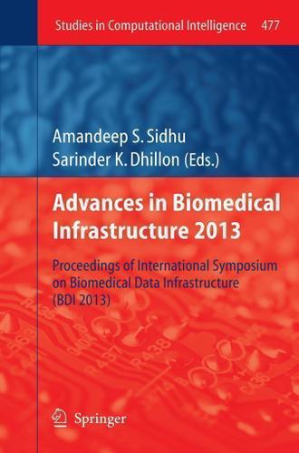 Cover image for Advances in Biomedical Infrastructure 2013