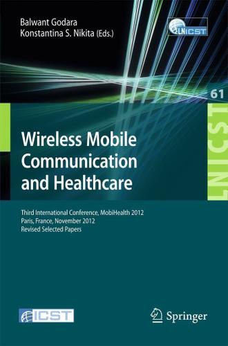 Cover image for Wireless Mobile Communication and Healthcare
