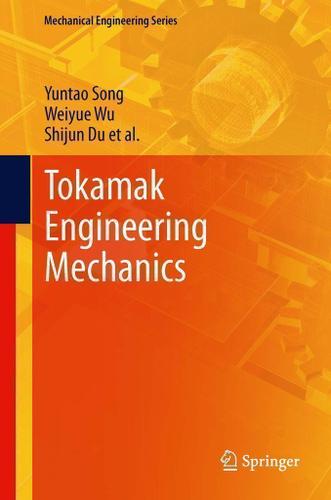 Cover image for Tokamak Engineering Mechanics