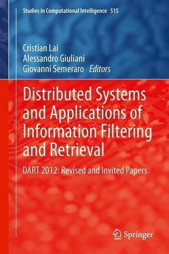 Cover image for Distributed Systems and Applications of Information Filtering and Retrieval