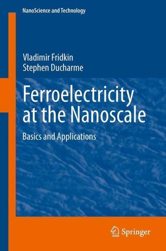 Cover image for Ferroelectricity at the Nanoscale