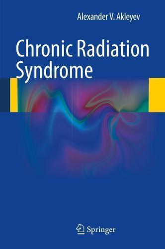 Cover image for Chronic Radiation Syndrome