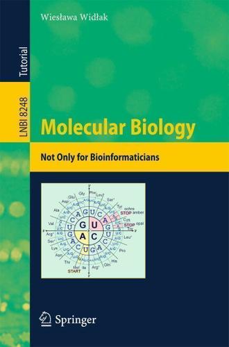 Cover image for Molecular Biology - Not Only for Bioinformaticians