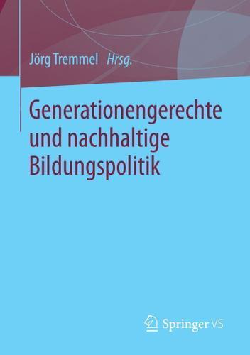 Cover image for Generationengerechte und nachhaltige Bildungspolitik