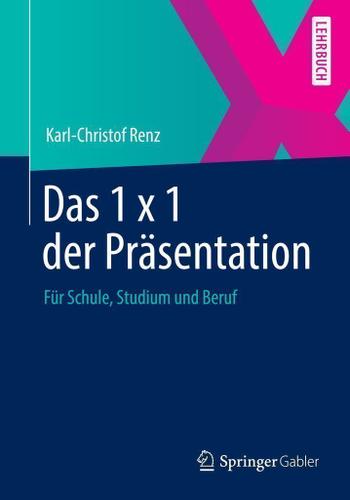 Cover image for Das 1 x 1 der Prasentation