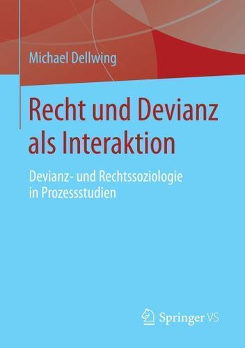Cover image for Recht und Devianz als Interaktion