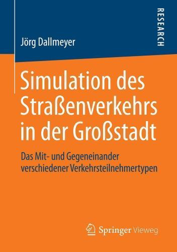 Cover image for Simulation des Straenverkehrs in der Grostadt