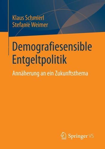 Cover image for Demografiesensible Entgeltpolitik