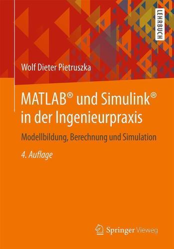 Cover image for MATLAB und Simulink in der Ingenieurpraxis
