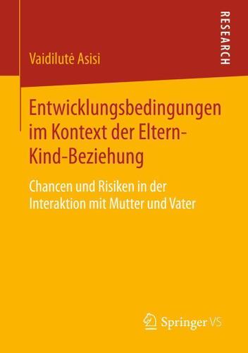 Cover image for Entwicklungsbedingungen im Kontext der Eltern-Kind-Beziehung