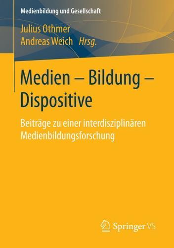 Cover image for Medien  Bildung  Dispositive