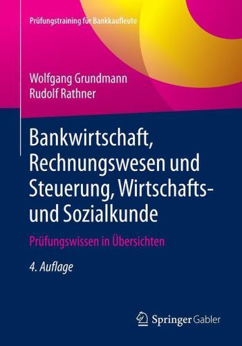 Cover image for Bankwirtschaft, Rechnungswesen und Steuerung, Wirtschafts- und Sozialkunde