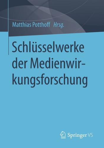 Cover image for Schlusselwerke der Medienwirkungsforschung