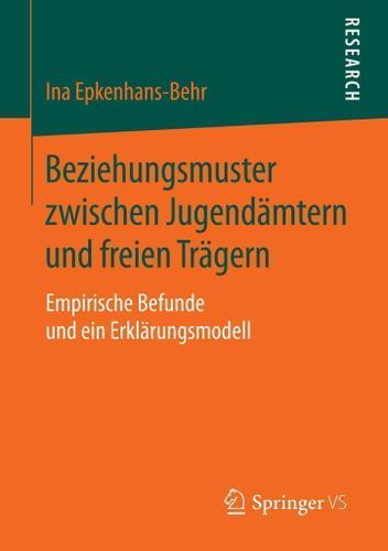 Cover image for Beziehungsmuster zwischen Jugendamtern und freien Tragern